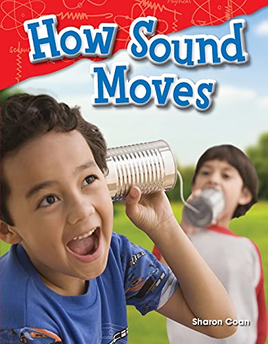 Stock image for How Sound Moves (Science Readers: Content and Literacy) for sale by Gulf Coast Books