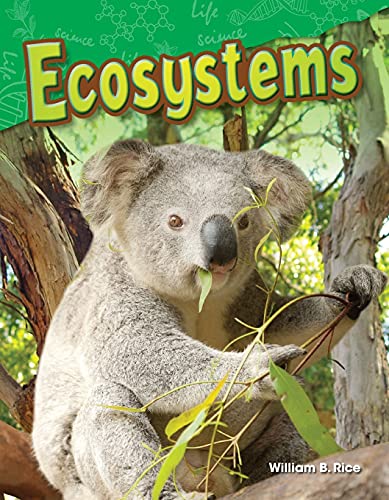 Stock image for Teacher Created Materials - Science Readers: Content and Literacy: Ecosystems - Grade 2 - Guided Reading Level I for sale by Jenson Books Inc
