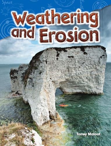 Stock image for Teacher Created Materials - Science Readers: Content and Literacy: Weathering and Erosion - Grade 2 - Guided Reading Level J for sale by Book Deals