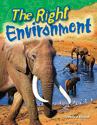 Stock image for Teacher Created Materials - Science Readers: Content and Literacy: The Right Environment - Grade 3 - Guided Reading Level P for sale by SecondSale