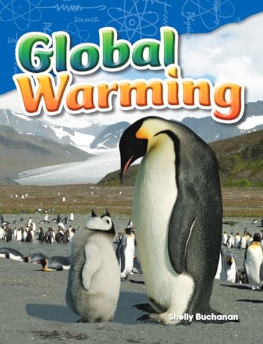 Beispielbild fr Teacher Created Materials - Science Readers: Content and Literacy: Global Warming - Grade 5 - Guided Reading Level T zum Verkauf von Wonder Book