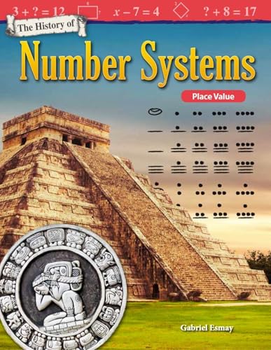 9781480757943: The History of Number Systems: Place Value