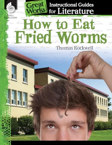 Imagen de archivo de How to Eat Fried Worms: An Instructional Guide for Literature a la venta por ThriftBooks-Dallas