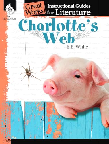 Beispielbild fr Charlotte's Web : An Instructional Guide for Literature zum Verkauf von Better World Books