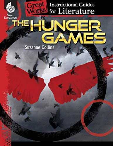 Imagen de archivo de The Hunger Games: An Instructional Guide for Literature - Novel Study Guide for 4th-8th Grade Literature with Close Reading and Writing Activities (Great Works Classroom Resource a la venta por HPB-Ruby