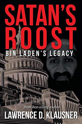Stock image for Satan's Roost: Bin Laden's Legacy for sale by Lucky's Textbooks