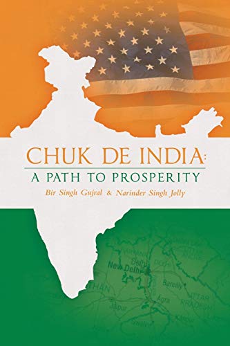 Stock image for Chuk De India: A Path to Prosperity for sale by Lucky's Textbooks