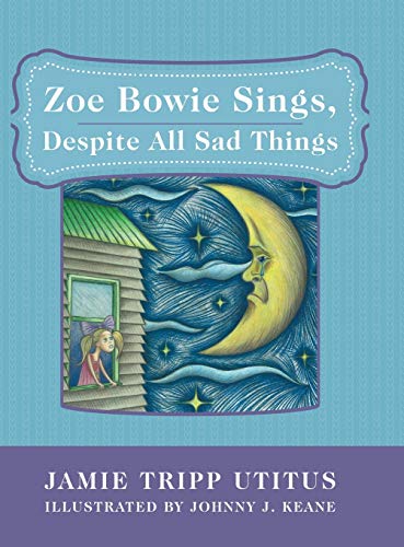 Beispielbild fr Zoe Bowie Sings, Despite All Sad Things zum Verkauf von Wonder Book