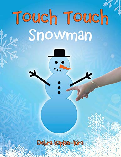 Beispielbild fr Touch Touch Snowman zum Verkauf von PBShop.store US