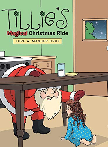 9781480810877: Tillie's Magical Christmas Ride