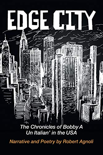 Beispielbild fr Edge City: The Chronicles of Bobby A: Un Italian' in the USA zum Verkauf von Chiron Media