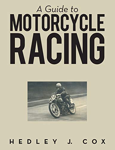 Beispielbild fr A Guide to Motorcycle Racing zum Verkauf von Chiron Media