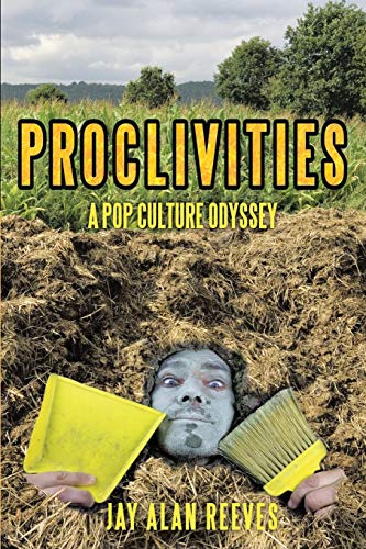 9781480816350: Proclivities: A Pop Culture Odyssey