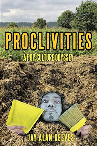 Stock image for Proclivities: A Pop Culture Odyssey for sale by Chiron Media