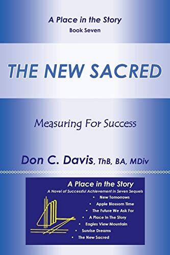 Imagen de archivo de The New Sacred: Measuring For Success (A Place in the Story) a la venta por Lucky's Textbooks