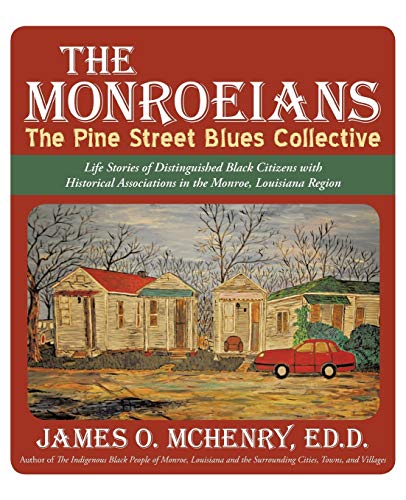 9781480816800: The Monroeians: The Pine Street Blues Collective