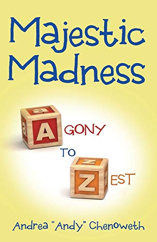 Stock image for Majestic Madness: Agony to Zest for sale by Chiron Media