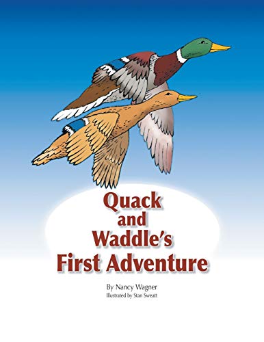 Beispielbild fr Quack and Waddle's First Adventure zum Verkauf von PBShop.store US