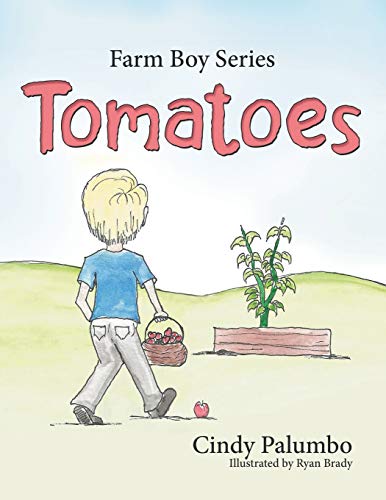 Stock image for Farm Boy Series: Tomatoes for sale by Chiron Media