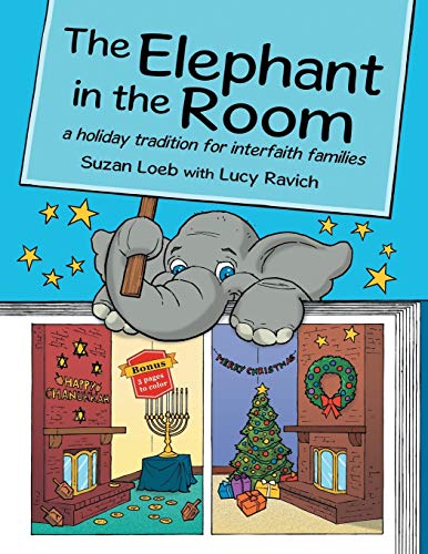 Imagen de archivo de The Elephant in the Room: a holiday tradition for interfaith families a la venta por Lucky's Textbooks