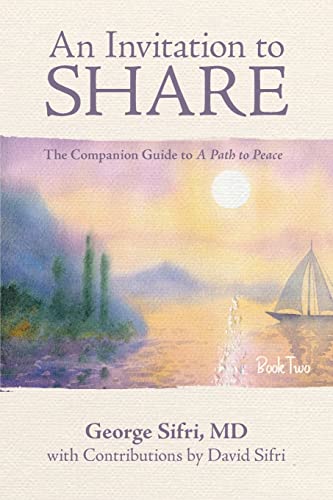 Stock image for An Invitation to Share: The Companion Guide to a Path to Peace for sale by ThriftBooks-Atlanta