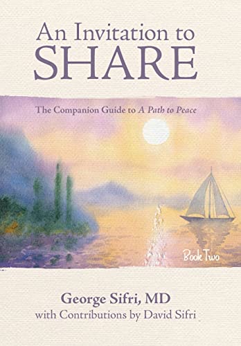 Stock image for An Invitation to Share: The Companion Guide to a Path to Peace for sale by ThriftBooks-Atlanta