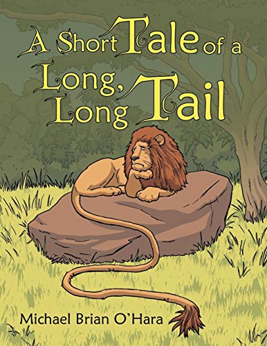 Stock image for A Short Tale of a Long, Long Tail for sale by Chiron Media