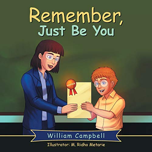 Imagen de archivo de Remember, Just Be You a la venta por Lucky's Textbooks