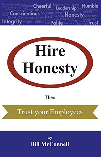 9781480838451: Hire Honesty: Then Trust Your Employees