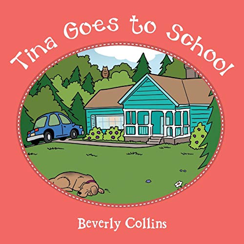 Stock image for Tina Goes to School for sale by Chiron Media