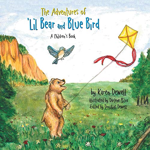 Stock image for The Adventures of 'Lil Bear and Blue Bird: A Children's Book for sale by Chiron Media