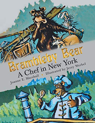 Beispielbild fr Brambleby Bear: A Chef in New York zum Verkauf von Lucky's Textbooks