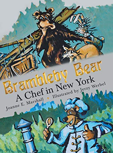 Stock image for Brambleby Bear: A Chef in New York for sale by ThriftBooks-Atlanta