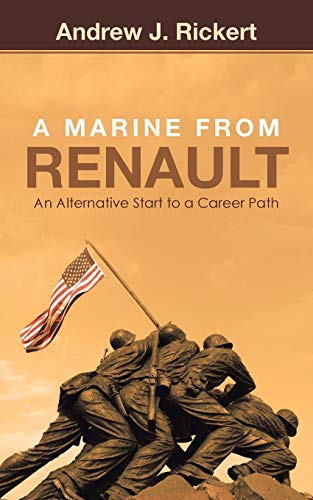 Beispielbild fr A Marine from Renault: An Alternative Start to a Career Path zum Verkauf von Chiron Media