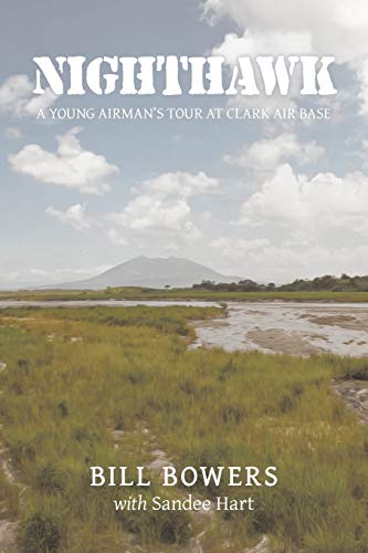 9781480844612: Nighthawk: A Young Airman's Tour at Clark Air Base