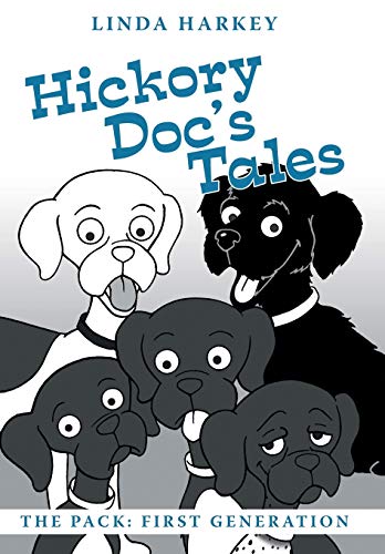 Stock image for Hickory Doc's Tales: The Pack: First Generation for sale by ThriftBooks-Atlanta