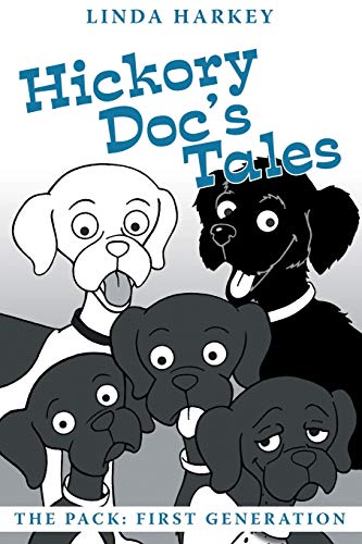 Imagen de archivo de Hickory Doc  s Tales: The Pack: First Generation a la venta por Once Upon A Time Books