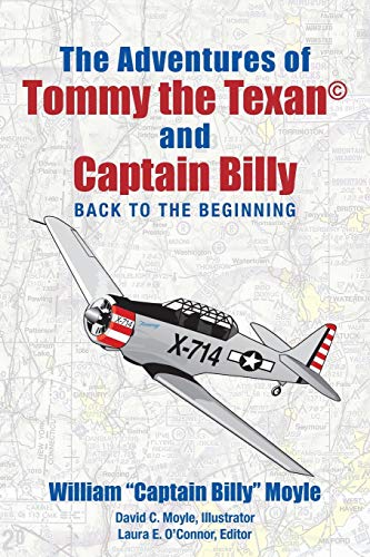 Beispielbild fr The Adventures of Tommy the Texan and Captain Billy: Back to the Beginning zum Verkauf von ThriftBooks-Dallas