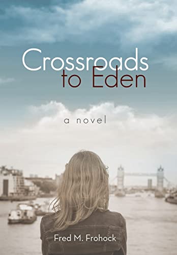 Beispielbild fr Crossroads to Eden zum Verkauf von Lucky's Textbooks