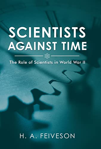 9781480854789: Scientists Against Time: The Role of Scientists in World War Ii