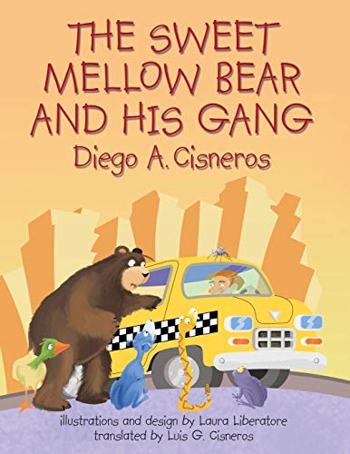 9781480855120: The Sweet Mellow Bear and His Gang