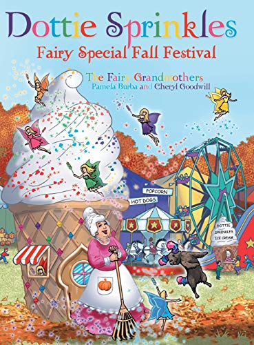 Beispielbild fr Dottie Sprinkles: Fairy Special Fall Festival zum Verkauf von Lucky's Textbooks