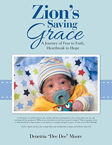 Beispielbild fr Zion's Saving Grace: A Journey of Fear to Faith, Heartbreak to Hope zum Verkauf von ThriftBooks-Atlanta