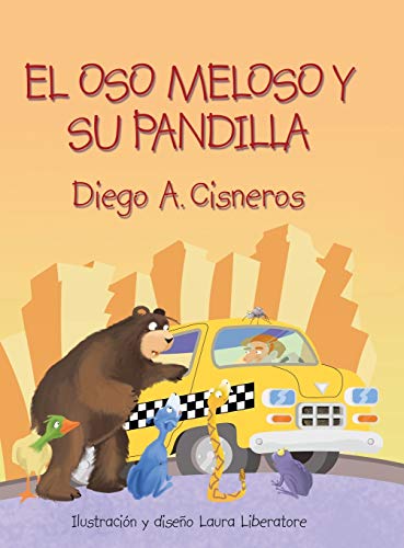 Stock image for El Oso Meloso y Su Pandilla (Spanish Edition) for sale by Lakeside Books