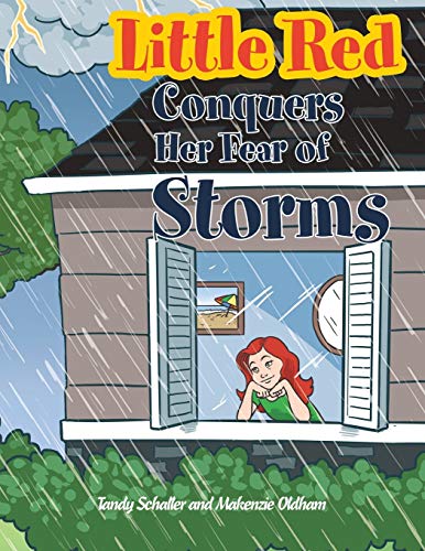 Stock image for Little Red Conquers Her Fear of Storms for sale by Lucky's Textbooks