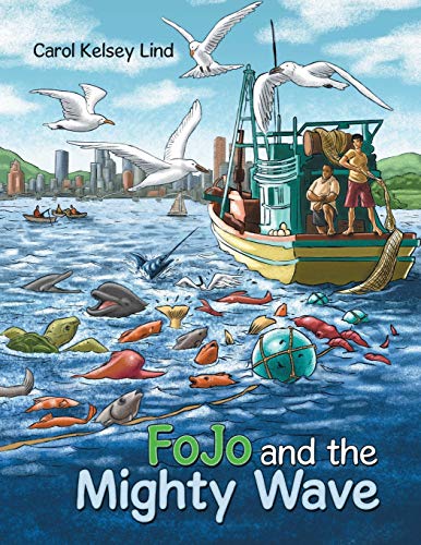 9781480865563: Fojo and the Mighty Wave