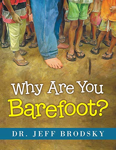 Stock image for Why Are You Barefoot? for sale by Goodwill of Colorado