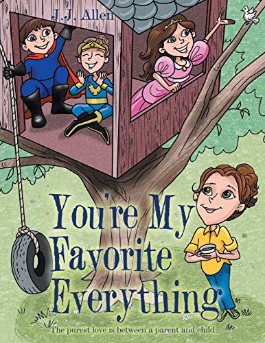Stock image for You're My Favorite Everything for sale by Your Online Bookstore