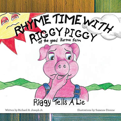 Beispielbild fr Rhyme Time with Riggy Piggy : Riggy Tells a Lie zum Verkauf von Buchpark