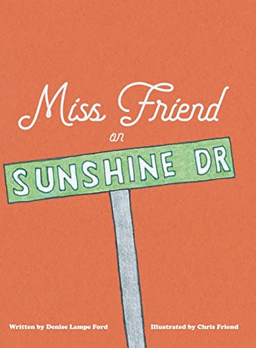 9781480878488: Miss Friend on Sunshine Dr